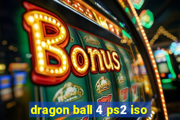 dragon ball 4 ps2 iso